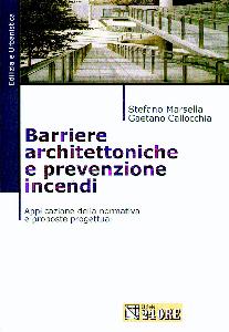 MARSELLA-CALLOCCHIA, Barriere architettoniche e prevenzione incendi