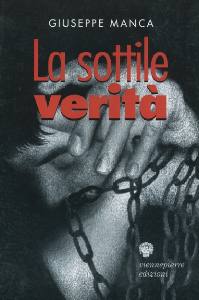 MANCA GIUSEPPE, Sottile verit�