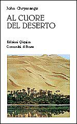 CHRYSSAVGIS JOHN, Al cuore del deserto