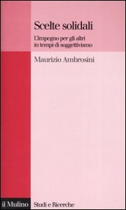 AMBROSINI MAURIZIO, Scelte solidali.