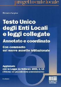 CARPINO RICCARDO, Testo unico degli enti locali e leggi collegate