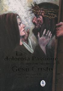 EMMERICK ANNA, La dolorosa passione di nostro Signore Ges� Cristo