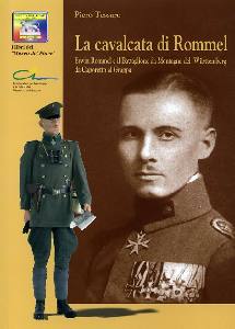 TESSARO PIERO, La cavalcata di Rommel