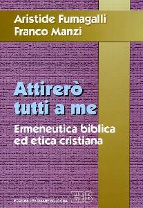 FUMAGALLI - MANZI FR, Attirer� tutti a me