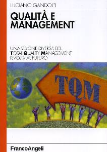 GANDOLFI LUCIANO, Qualit� e management
