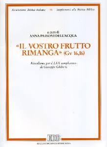 PASSONI ANNA, Il vostro frutto rimanga