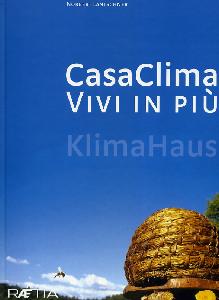 LANTSCHNER NORBERT, Casa clima vivi in pi�