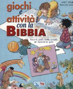 SEGARRA - ROVIRA, Giochi e attivit� con la Bibbia