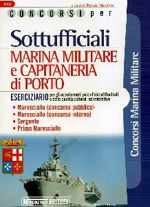 AA.VV., Sottufficiali marina militare capitaneria di porto