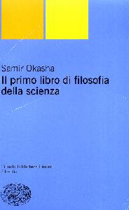 OKASHA SAMIR, Primo libro filosofia della scienza