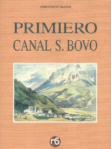 FRATINI FORTUNATO, Primiero. Canal San Bovo