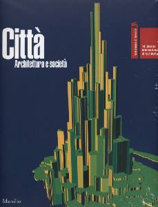 AA.VV., Citt� architettura e societ�