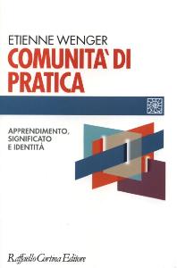 WENGER ETIENNE, Comunit� di pratica