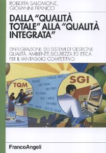 SALOMONE-FRANCO, Dalla qualit� totale alla qualit� integrata