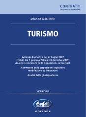 MANICASTRI MAURIZIO, Turismo.CCNL Commento Analisi della giurisprudenza