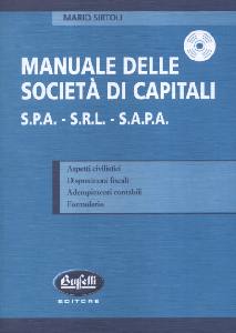 SIRTOLI MARIO, Manuale delle societ� di  capitali