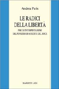 PARIS ANDREA, Le radici della libert�