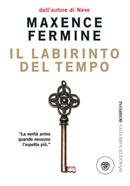FERMINE MAXENCE, Il labirinto del tempo