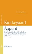 KIERKEGAARD S�REN, Appunti delle lezioni berlinesi di Schelelling