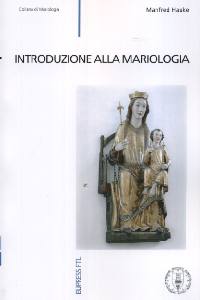 HAUKE MANFRED, Introduzione alla mariologia