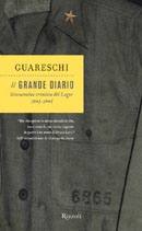 GUARESCHI, Il grande diario. Giovannino cronista del Lager