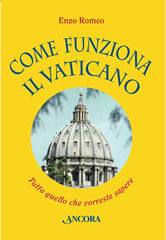 ROMEO ENZO, Come funziona il Vaticano