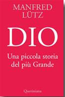 LUTZ MANFRED, Dio una piccola storia del pi� grande