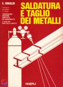 RINALDI E.- PEROTTI, Saldatura e taglio dei metalli