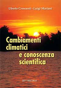 CRESCENTI - MARIANI, Cambiamenti climatici e conoscenza scientifica