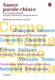AA.VV., Nuove parole chiave.Dizionario di cultura societ�