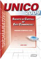 AA.VV., Unico 2009 Societ� di Capitali ed Enti Commerciali