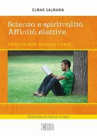 SALMANN ELMAR, Scienza e spiritualit� affinit� elettive