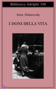 NEMIROVSKY IRENE, I doni della vita