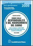 BARTOLINI FRANCESCO, Codice della responsabilit� e del risarcimento