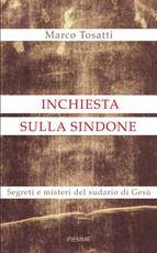 TOSATTI MARCO, inchiesta sulla sindone