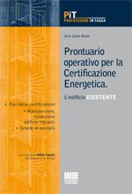 CAROTTI ATTILIO /ED., Prontuario operativo  cert. energetica ESISTENTE