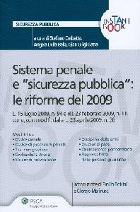 AA.VV., Sistema penale e sicurezza pubblica Riforme 2009