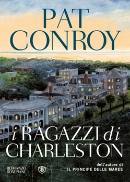 CONROY PAT, I ragazzi di Charleston