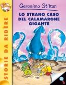 STILTON GERONIMO, lo strano caso del calamarone gigante