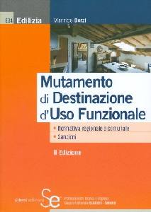 BORZI MANRICO, Mutamento di destinazione d