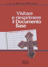 PAGANELLI RINALDO/ED, Visitare e riesprimere il documento base