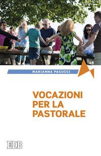 PACUCCI MARIANNA, Vocazioni per la pastorale