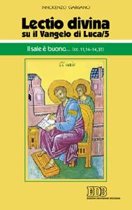 GARGANO INNOCENZO, LECTIO DIVINA SU IL VANGELO DI LUCA  VOL.5�