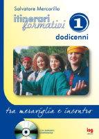 MERCORILLO SALVATORE, Itinerari formativi 1� dodicenni