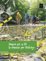 , Sempre pi� in l� in cammino per Santiago