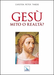 THIEDE CARSTEN, Ges� mito o realt� ?