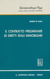DE RADA DIMITRI, Contratto preliminare di diritti reali immobiliari