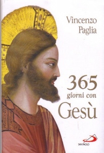 PAGLIA VINCENZO, 365 giorni con Ges�