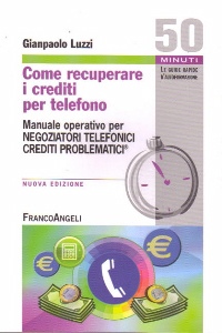 LUZZI GIANPAOLO, Come recuperare i crediti per telefono