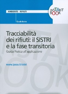 BOVINO CALUDIO, Tracciabilit� dei rifiuti:il SISTRI
